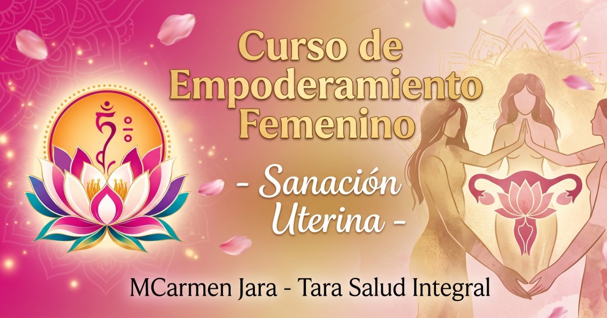 🌸 CURSO DE EMPODERAMIENTO FEMENINO: SANACIÓN UTERINA CON HO’OPONOPONO