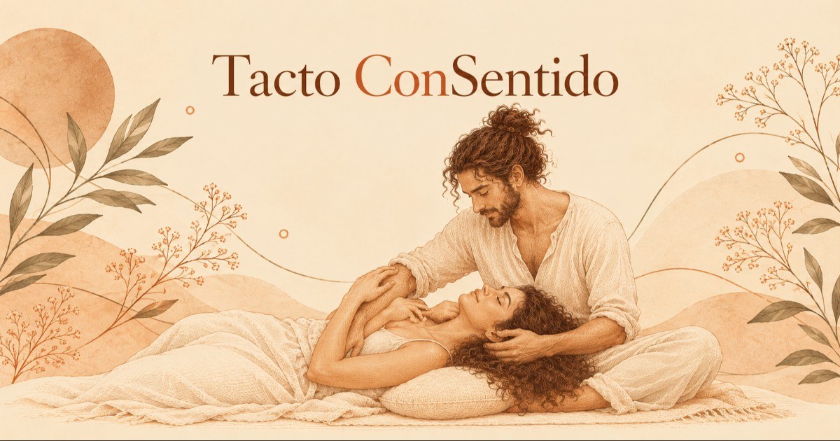 Tacto ConSentido | Taller de consentimiento y tacto consciente